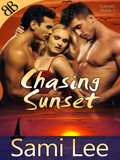 Title details for Chasing Sunset by Sami Lee - Available